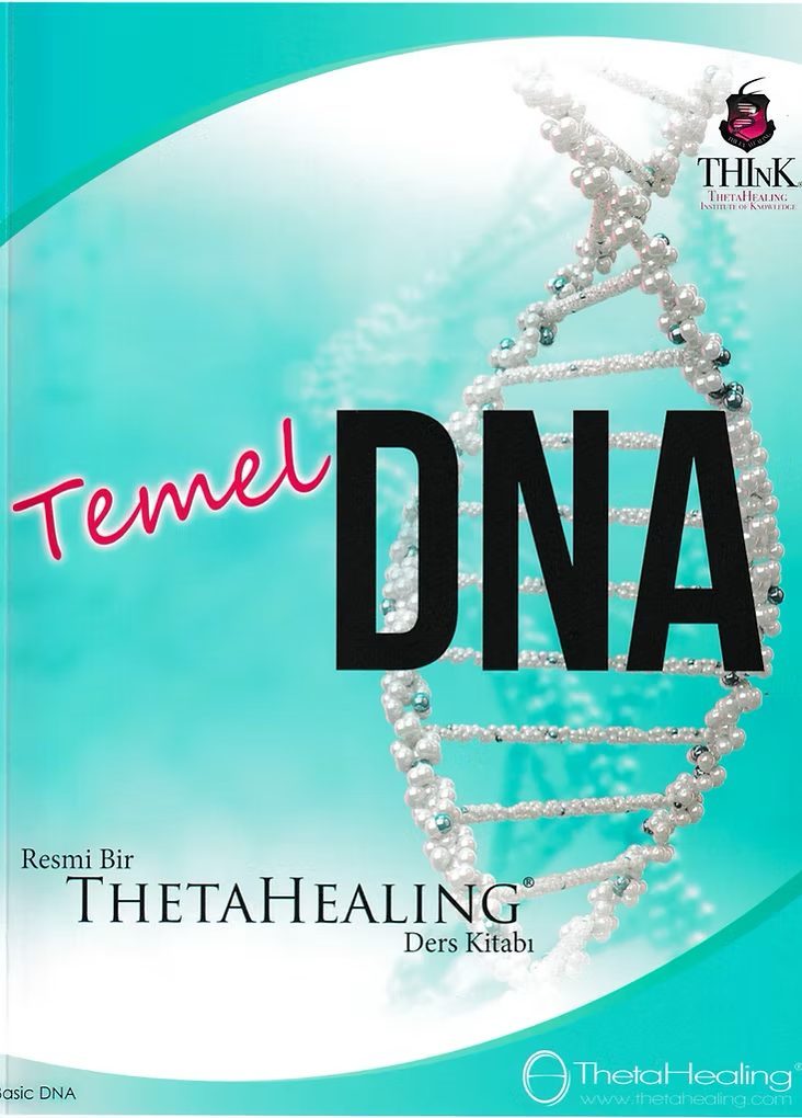 Temel DNA - ThetaHealing Ders Kitabı